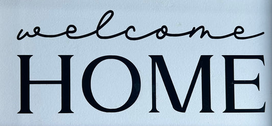 Welcome Home decal